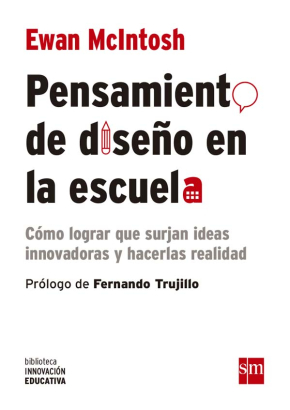 Portada del libro Pensamiento de diseño en la escuela