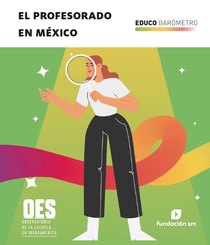 Educobarómetro El Profesorado En México 2023 Observatorio De La Escuela En Iberoamérica Oes 6280